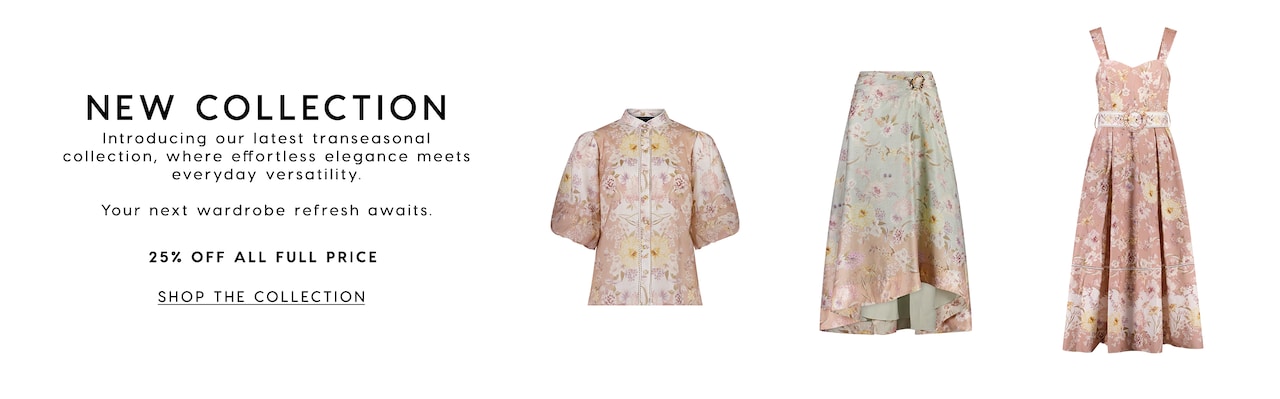 New Collection. 25% Off All Full Price