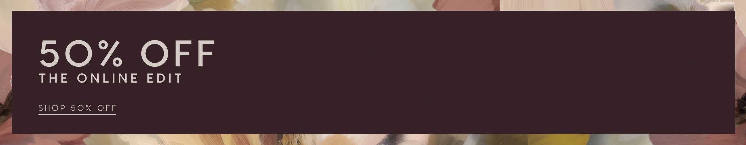 50% Off The Online Edit. Shop 50% Off