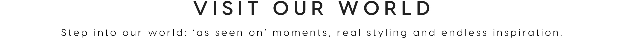 Visit Our World