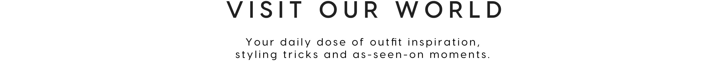 Visit Our World.