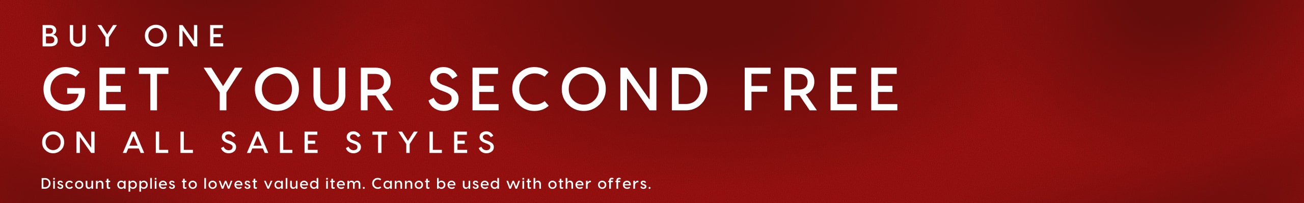 Buy One Get Your Second Free On All Sale Styles
